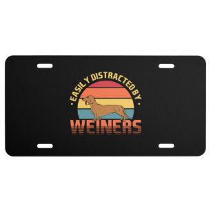 Easily Distracted By Weiners License Plate