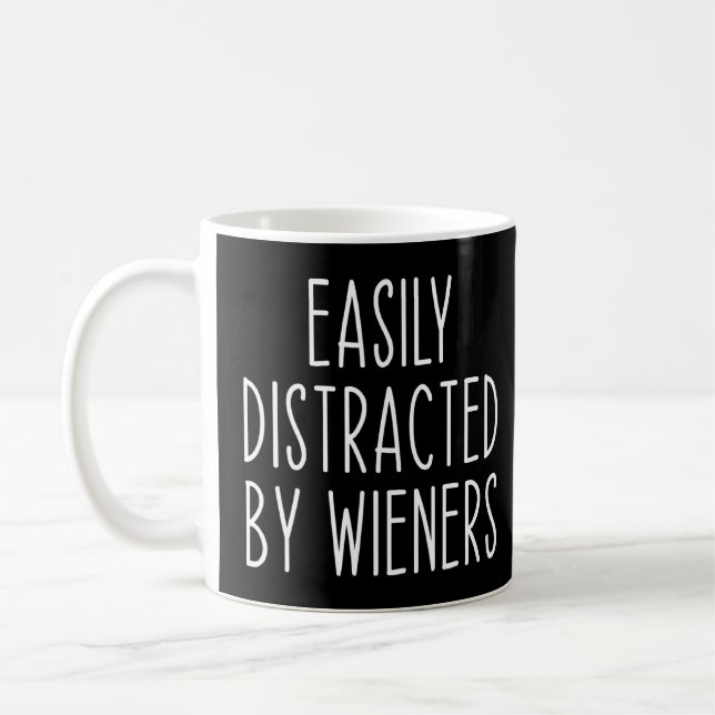 Easily Distracted By Wieners  Dachshund Dog  Coffee Mug (Left)