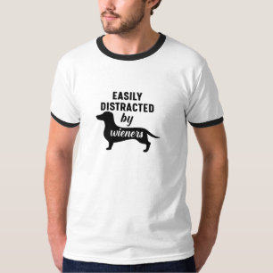 Easily Distracted by Wieners T-Shirt