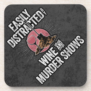 Easily Distracted by Wine and Murder Shows Beverage Coaster