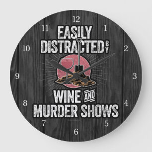 Easily Distracted by Wine and Murder Shows Large Clock