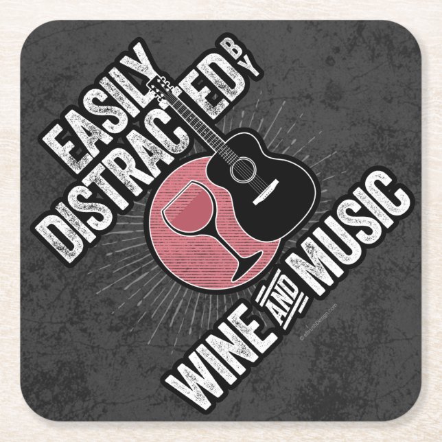 Easily Distracted by Wine and Music Square Paper Coaster (Front)