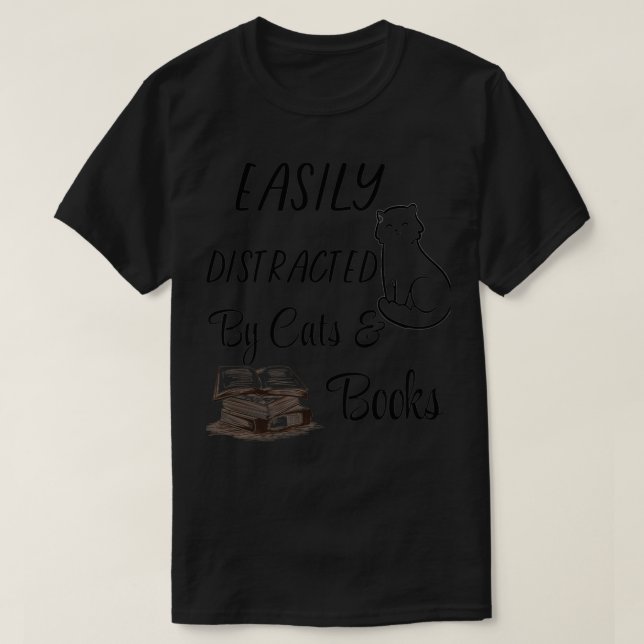 Easily Distracted Cats And Books 1 T-Shirt (Design Front)