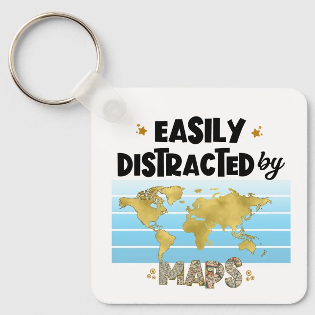 Easily Distracted Map Geography Cartography Lovers Keychain (Front)