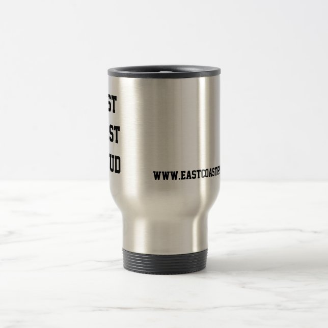 East Coast Proud Travel Mug (Center)