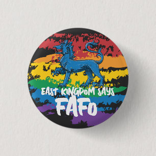 East Kingdom Says . . . (Pride variant) Button
