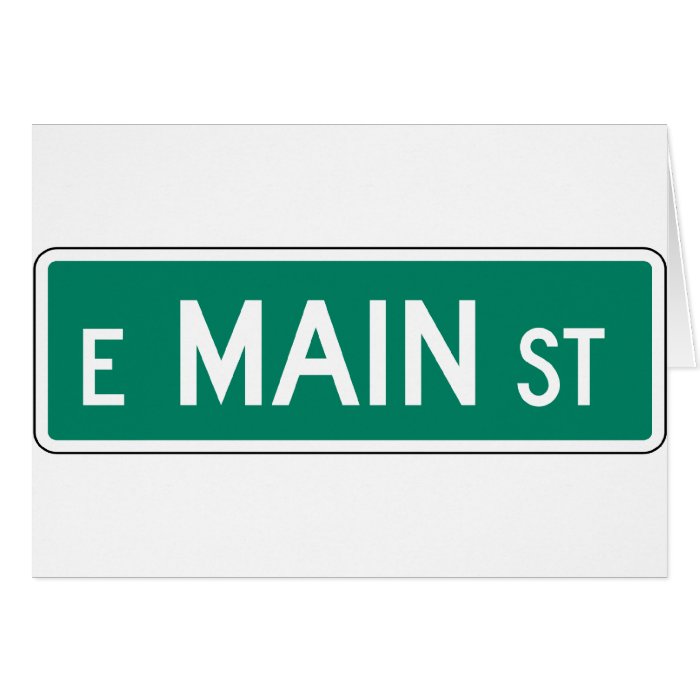 East Main Street Highway Sign Greeting Card