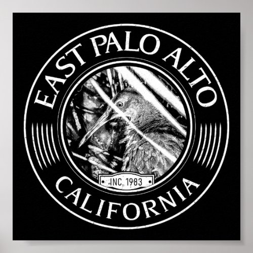 EAST PALO ALTO SAN MATEO CALIFORNIA POSTER