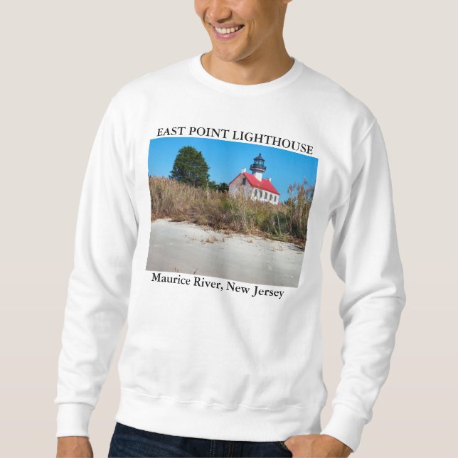 East Point Lighthouse, Maurice River New Jersey Sweatshirt (Front)