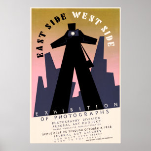East side, West side exhibition of photographs WPA Poster