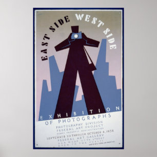 East Side West Side Exhibition of Photographs WPA Poster