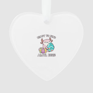 Easter Axolotl Ready To Find Alotl Eggs Hunt Boys Ornament