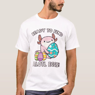 Easter Axolotl Ready To Find Alotl Eggs Hunt Boys T-Shirt