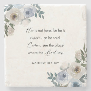 Easter Bible Verse Matthew 28:6 Floral Christian Stone Coaster