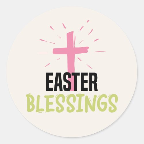 Easter Blessings Christian Cross Classic Round Sticker