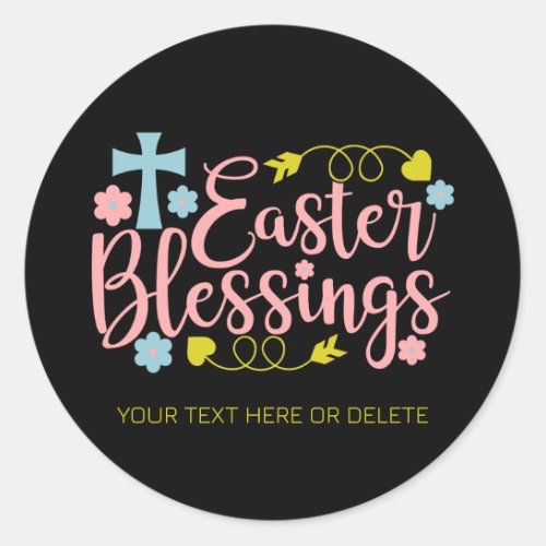 Easter Blessings colorful elegant typography  Classic Round Sticker
