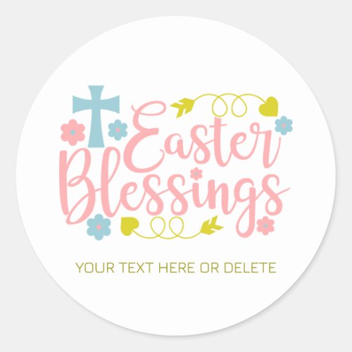 Easter Blessings colorful elegant typography  Classic Round Sticker