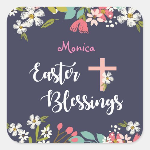 Easter Blessings of Risen Christ Flowers Square Sticker