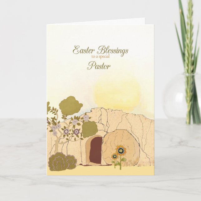 Easter Blessings to my pastor, empty tomb, Holiday Card (Front)