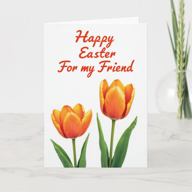 Easter Blooms Friend Greeting Card (Front)