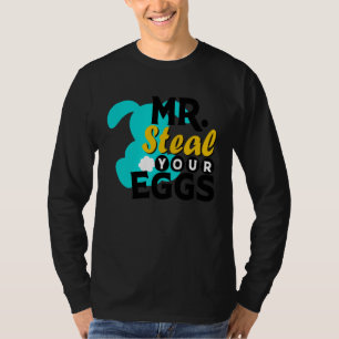 Easter Boys Toddlers Mr Steal Your Eggs Spring Hu T-Shirt