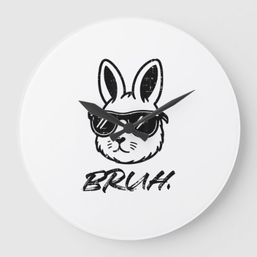 Easter Bruh Bunny Sunglasses Funny Meme Men Boys K Large Clock