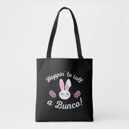 Easter Bunco Hoppin To Roll A Bunco Dice Bunny Tote Bag