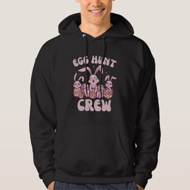 Easter Bunnies Egg Hunt Crew  Cute for Boys Girls  Hoodie (Front)