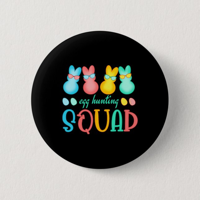 Easter Bunnies Egg Hunting Squad Girls Boys Happy  Button (Front)