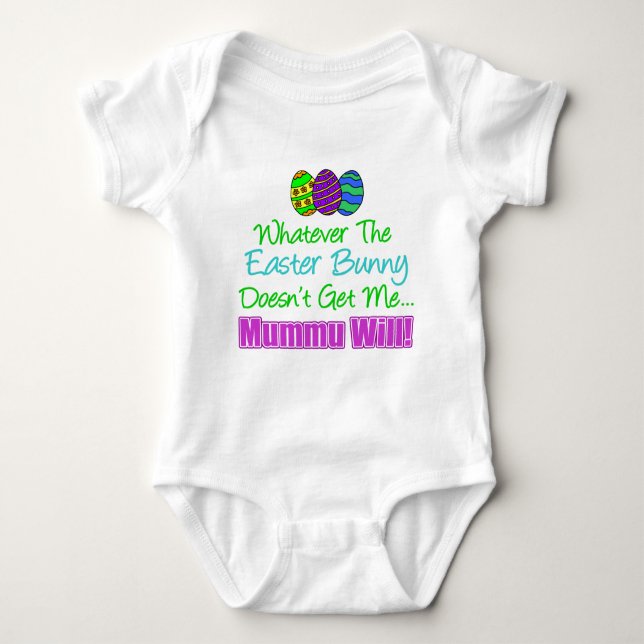 Easter Bunny Doesn't Mummu Will Baby Bodysuit (Front)