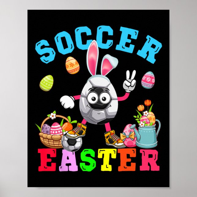 Easter Bunny Eggs Playing Soccer Costume Player  Poster (Front)