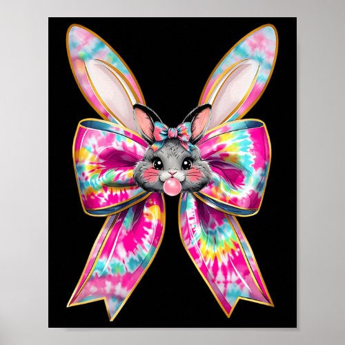 Easter Bunny Face Tie Dye Coquette Bow Easter Day  Poster