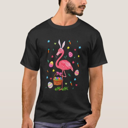 Easter Bunny Flamingo Bringing Eggs Basket Happy E T_Shirt