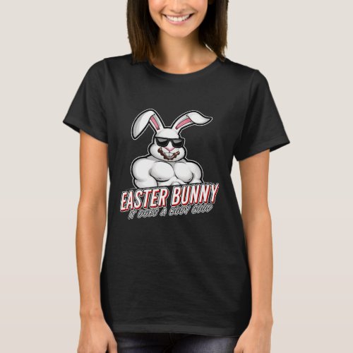 Easter Bunny Funny Gym Gymer Body  T_Shirt