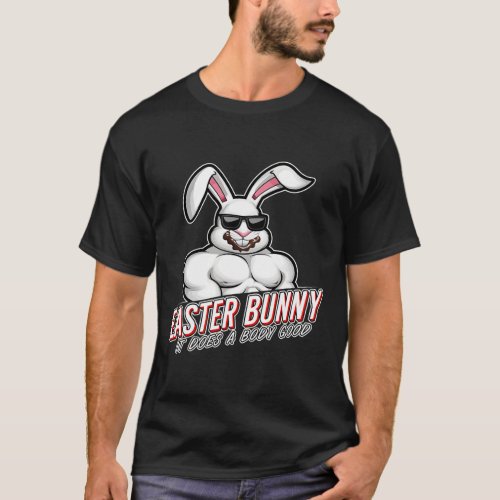 Easter Bunny Funny Gym Gymer Body  T_Shirt