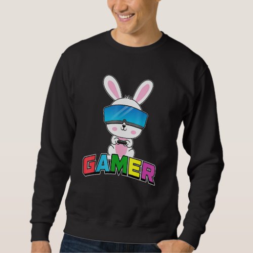 Easter Bunny Gamer Rabbit Easter Day Gaming Boys G Sweatshirt