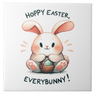 Easter Bunny Hoppy Easter, Everybunny! Ceramic Tile