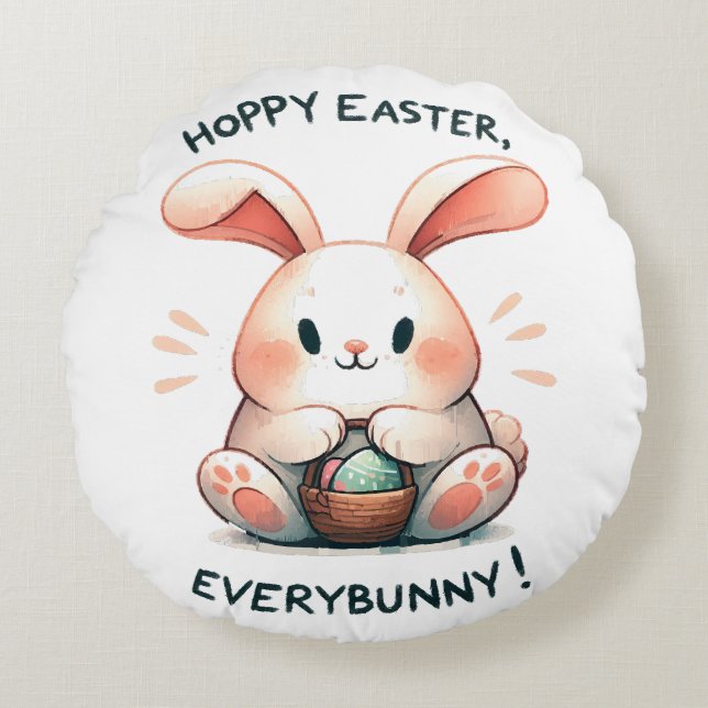 Easter Bunny Hoppy Easter, Everybunny! Round Pillow (Front)