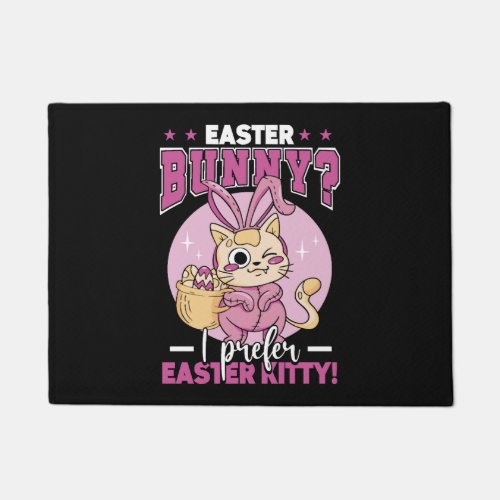 Easter Bunny I Prefer Easter Kitty Feline Holiday Doormat