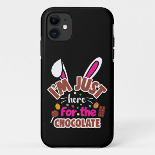 Easter Bunny I'm Just here for the Chocolate iPhone 11 Case