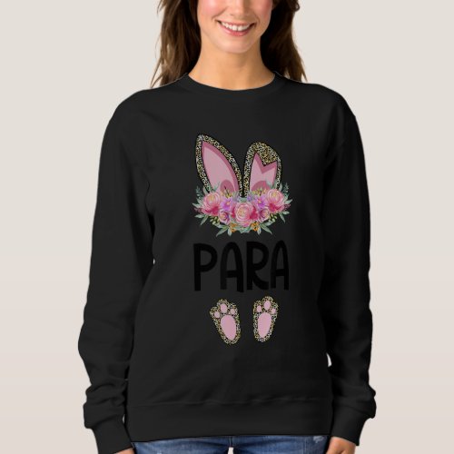 Easter Bunny School Paraprofessional Team Leopard  Sweatshirt