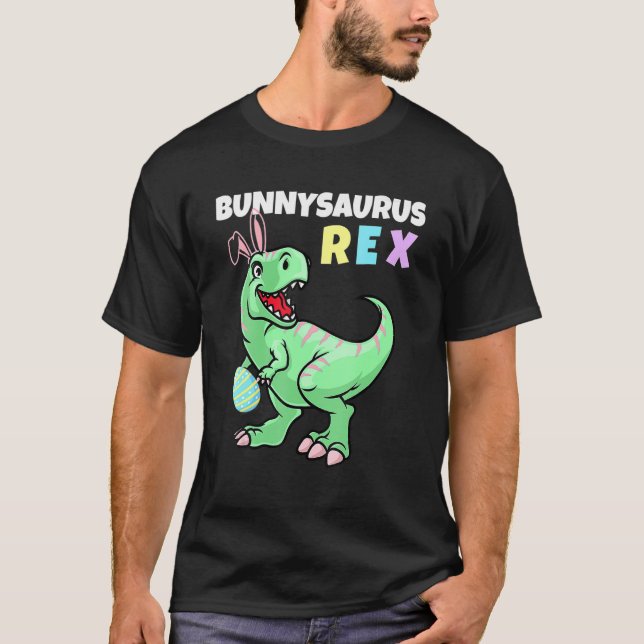 Easter Bunnysaurus Rex Cool Trex Easter Dinosaur B T-Shirt (Front)