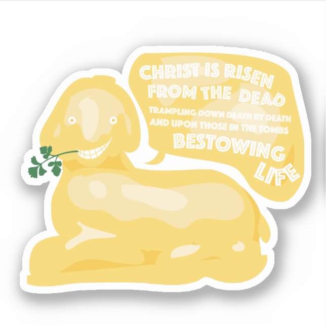 Easter Butter Lamb! Sticker (Front)