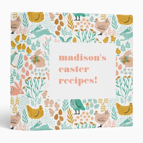 Easter Chicken and flowers Recipes 3 Ring Binder
