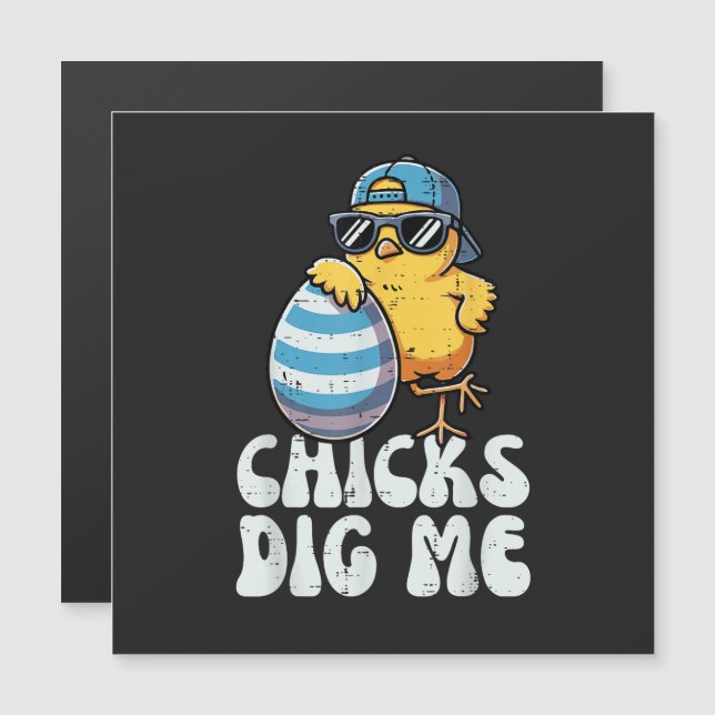 Easter Chicks Dig Me Cute Egg (Front/Back)