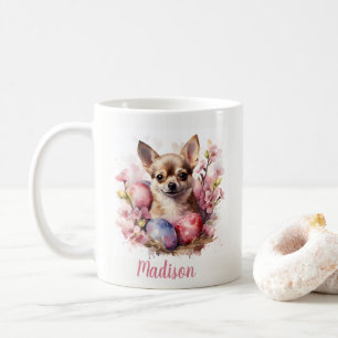 Easter Chihuahua Eggs and Flowers -   Coffee Mug