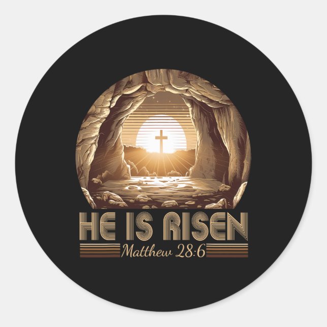 Easter Christian He Is Risen Jesus Empty Tomb Men  Classic Round Sticker (Front)