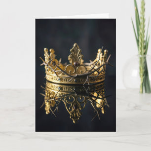 Easter Crown of Thorns With King's Gold Crown Card