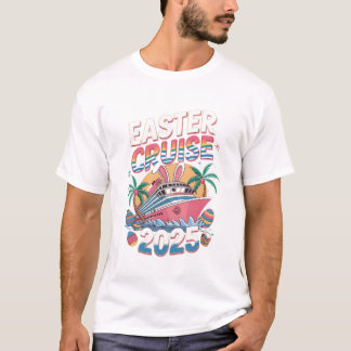 Easter Cruise Crew 2025 for easter day T-Shirt