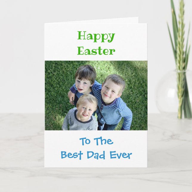 Easter Dad World's Best Ever Kids Photo Holiday Card (Front)